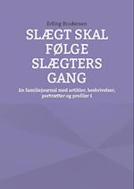 Slægt skal følge slægters gang