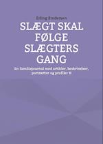 Slægt skal følge slægters gang