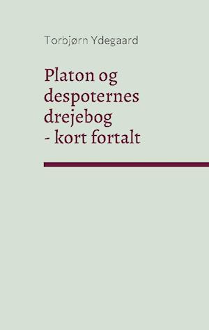 Platon og despoternes drejebog