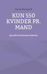 Kun 550 kvinder pr. mand