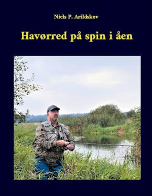 Havørred på spin i åen