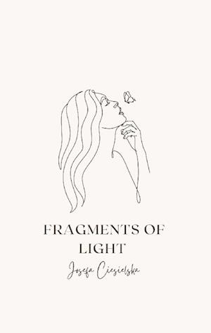 Fragments of Light