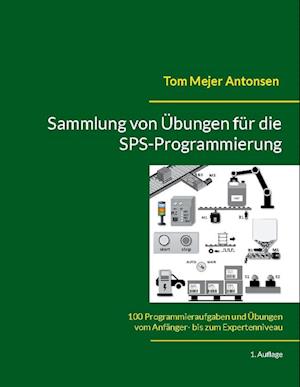 Sammlung von Übungen für die SPS-Programmierung