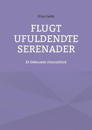 Flugt Ufuldendte serenader