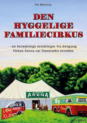 Den hyggelige familiecirkus