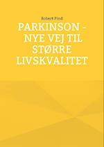 Parkinson - nye vej til større livskvalitet