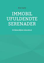 Immobil Ufuldendte serenader