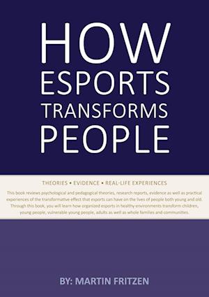 How Esports Transforms People