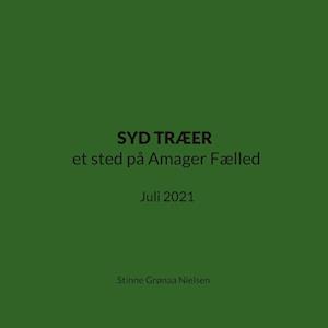 SYD TRÆER et sted på Amager Fælled