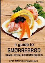 A guide to Smørrebrød