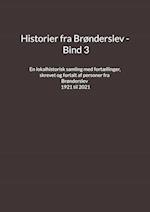Historier fra Brønderslev - Bind 3