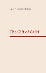 The Gift of Grief