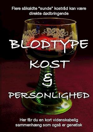 Blodtype - Kost & Personlighed
