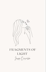 Fragments of Light