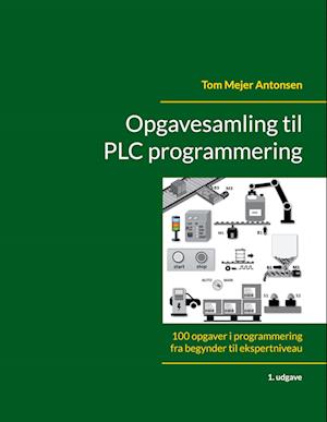 Opgavesamling til PLC programmering