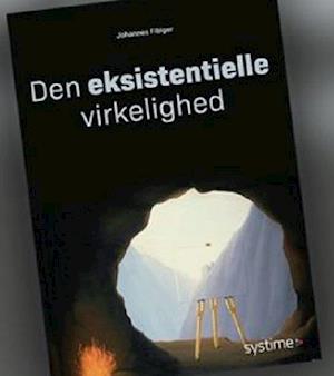 Den eksistentielle virkelighed