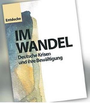 Im Wandel.