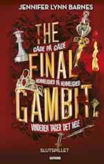 The Final Gambit - Slutspillet
