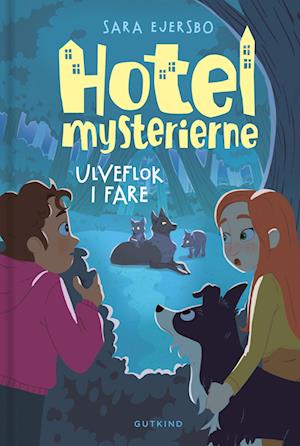 Hotelmysterierne - Ulveflok i fare