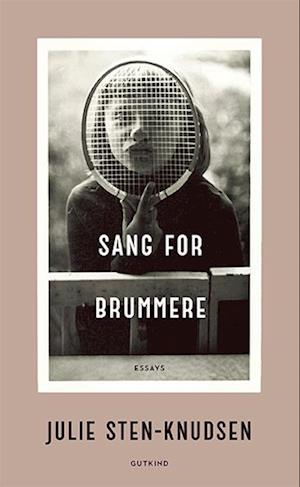 Sang for brummere-Julie Sten-Knudsen-Bog