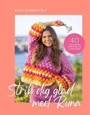 Strik dig glad med Runa - Runa Sommerfelt - Bog