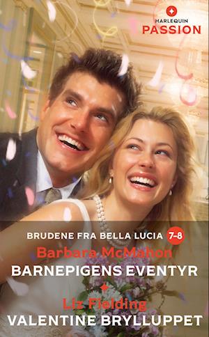 Barnepigens eventyr / Valentine brylluppet