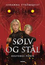 Sølv og Stål - Helvedes porte