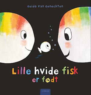 Lille hvide fisk er født-Guido Van Genechten-Bog