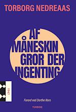 Af måneskin gror der ingenting