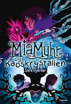 Mia Myhr og kaoskrystallen (bog 2) - Sara Hjardar - Bog