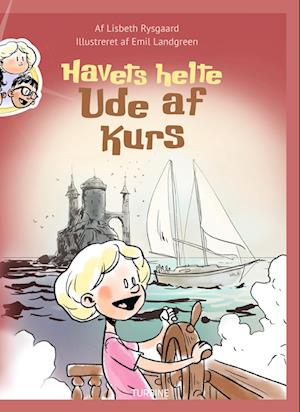 Havets helte - Ude af kurs - Lisbeth Rysgaard - Bog