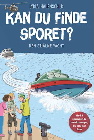 Kan du finde sporet? Den stjålne yacht - Lydia Hauenschild - Bog