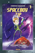 Spaceboy Zip #1: The Candy Raiders