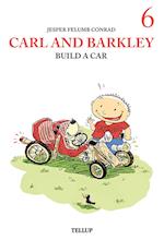 Carl and Barkley #6: Carl and Barkley Build a Car