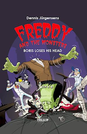 Freddy and the Monsters #1: Boris Loses his Head