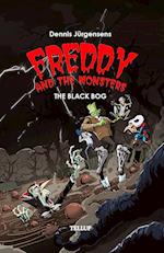 Freddy and the Monsters #4: The Black Bog