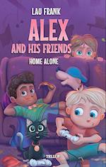 Alex and His Friends #3: Home Alone