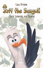 Jeff the Seagull #1: Jeff Learns to Share