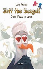 Jeff the Seagull #3: Jeff Falls in Love