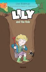 Lily #3: Lily and the Hole