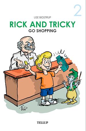 Rick and Tricky #2: Rick and Tricky Go Shopping