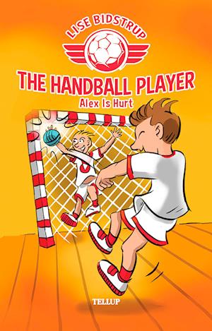 The Handball Player #2: Alex Is Hurt