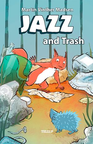 Jazz #1: Jazz and Trash