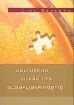 Kulturens vilkår i en globaliseringstid