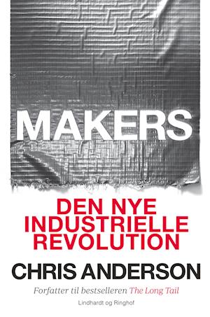 Makers - Den nye industrielle revolution