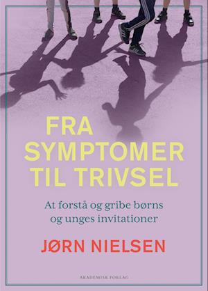 Fra symptomer til trivsel-Jørn Nielsen-Bog