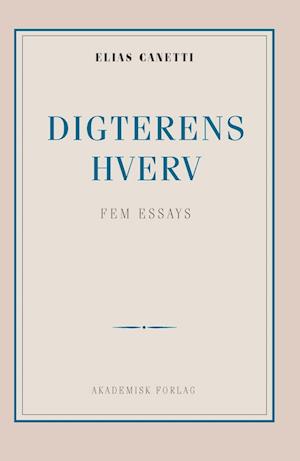 Digterens hverv: fem essays