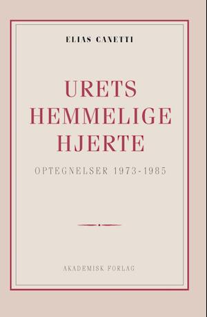 Urets hemmelige hjerte: optegnelser 1973-1985