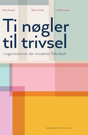 Ti nøgler til trivsel