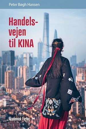 Handelsvejen til KINA